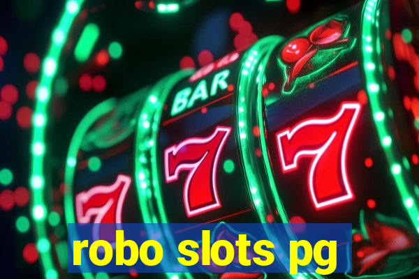 robo slots pg